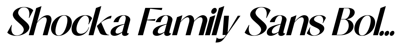 Shocka Family Sans Bold Italic